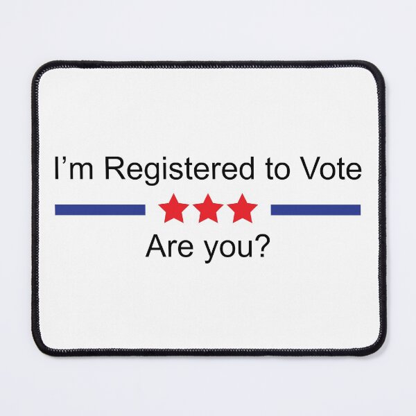 Item preview, Politics - I'm Registered to Vote Are you? designed and sold by mypolitics.