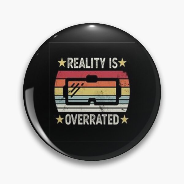 Item preview, Reality is Overrated Id rather be in VR designed and sold by Animoxz3.