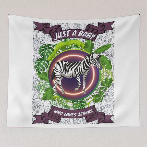 Item preview, Just a baby who loves zebras - Colorful compositions, art and animals, funny drawings designed and sold by AdvanceDesign.