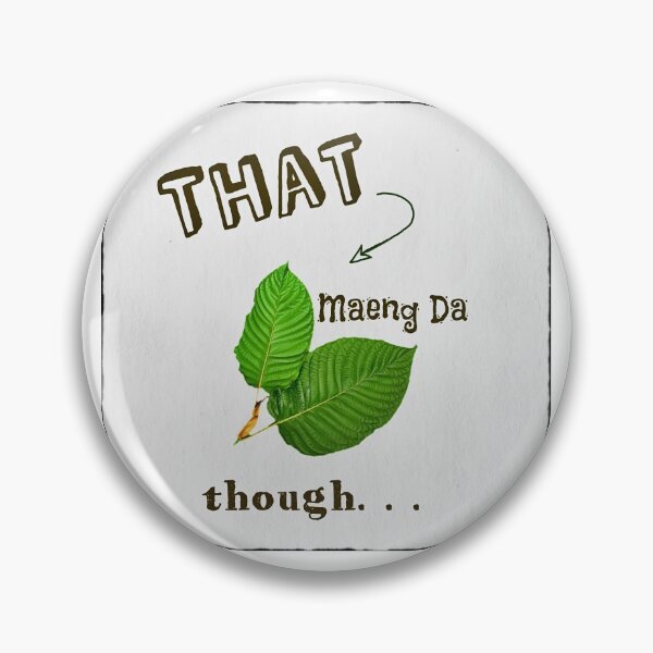 Item preview, That Maeng Da Though designed and sold by Holisticfox.
