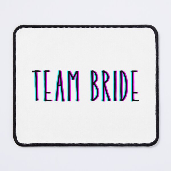 Item preview, Team Bride designed and sold by sbenadetta13.