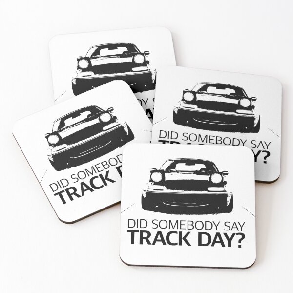 Item preview, Did somebody say track day? (NA) designed and sold by ApexFibers.