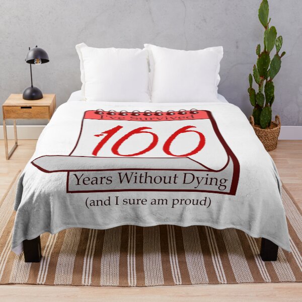 Item preview, I've Survived 100 Years designed and sold by RinozaRose.