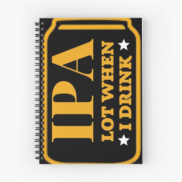 Item preview, Ipa Lot When I Drink Shirt, Beer Party Shirt. designed and sold by Zosef-artist.