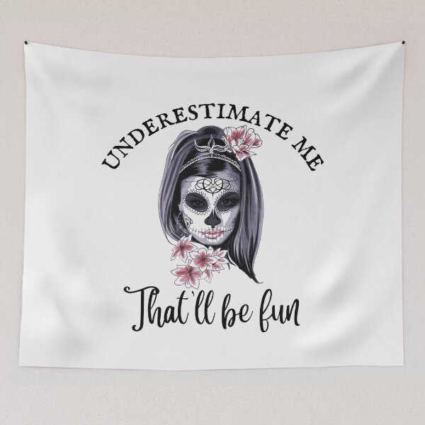 Item preview, Underestimate me that'll be fun, sugar skull with floral designed and sold by Auntieck.