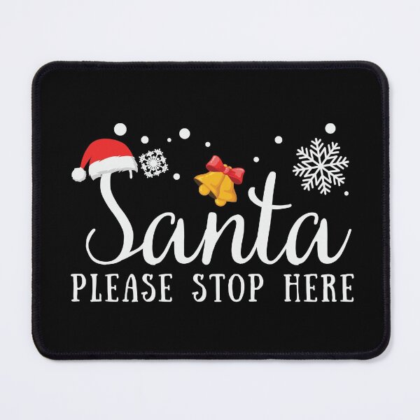 Item preview, Santa Please Stop Here Christmas Fun designed and sold by angelusdark.