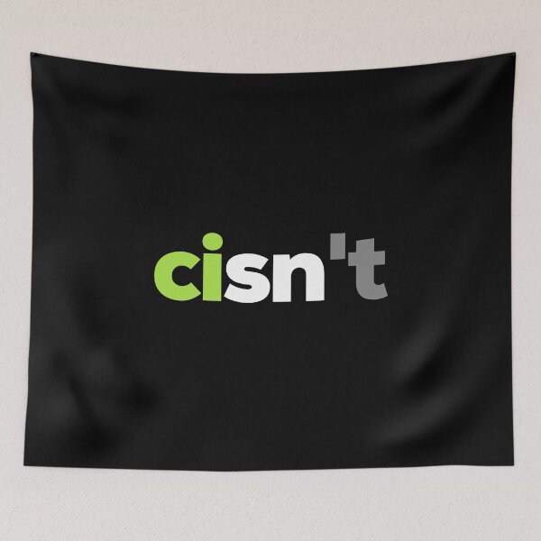 Item preview, Cisn't For Me. Agender Pride designed and sold by Subtle Pride Shop.