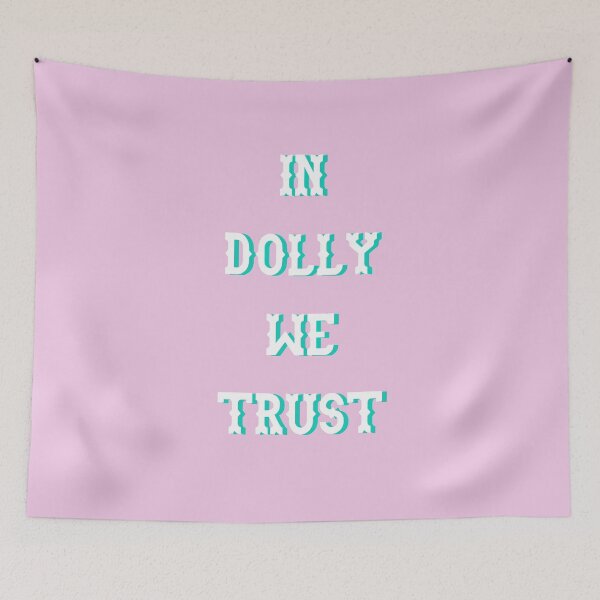 Item preview, In Dolly We Trust  designed and sold by DaisyLemon.