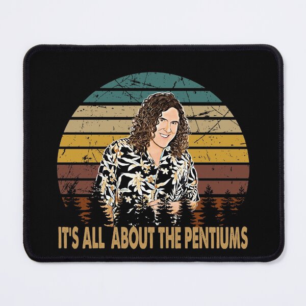Item preview, Vintage Weird Al Arts Yankovic - It's All About The Pentiums designed and sold by EdwinJeremy2.