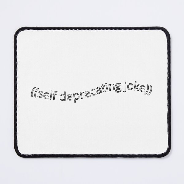 Item preview, ((Self deprecating joke)) designed and sold by Anxatzi.