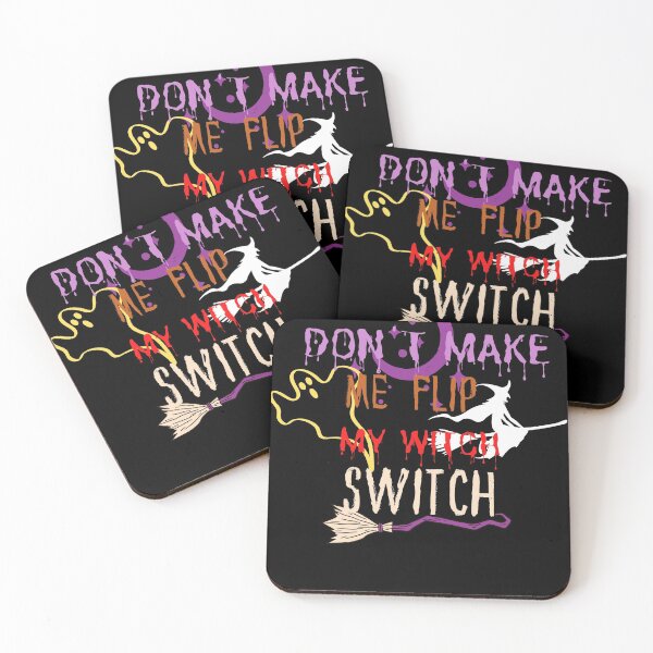 Item preview, Don't Make Me Flip My Witch designed and sold by SukanyaShop.