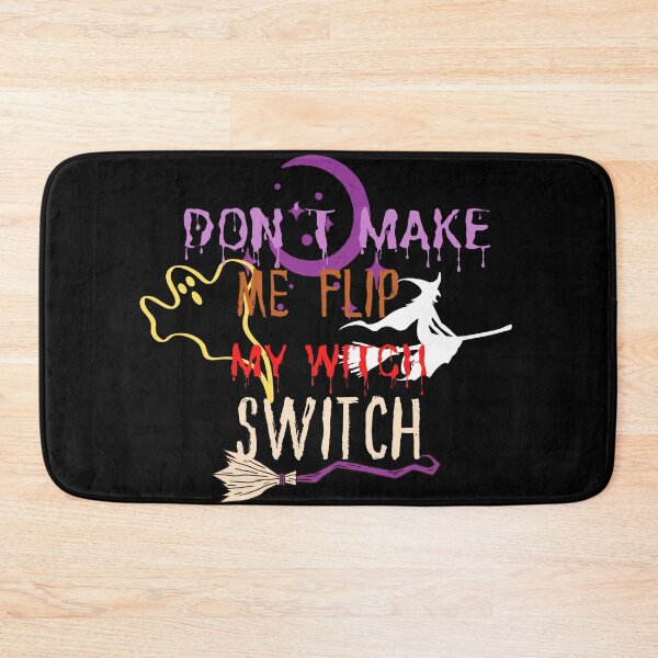 Item preview, Don't Make Me Flip My Witch designed and sold by SukanyaShop.