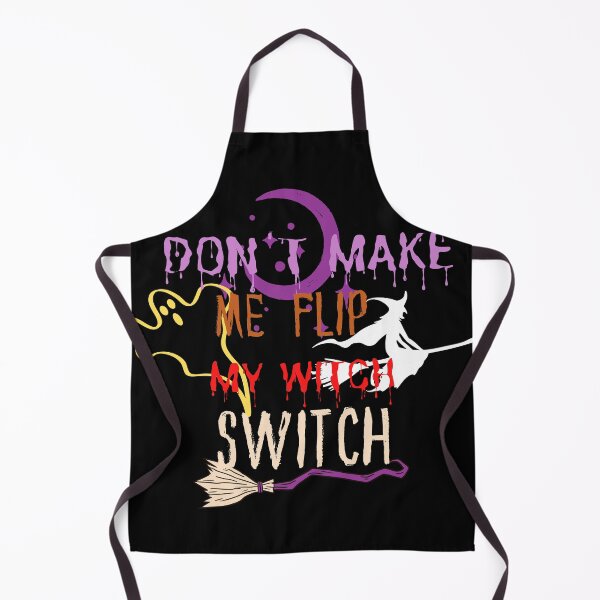 Item preview, Don't Make Me Flip My Witch designed and sold by SukanyaShop.
