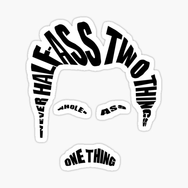 Ron Swanson Quote Sticker For Sale By Brightgreensoks Redbubble 4136