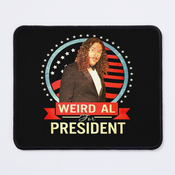 Item preview, "Weird Al" For President designed and sold by EdwinJeremy2.