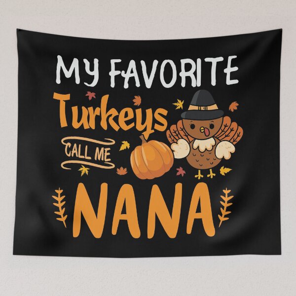 Item preview, My favorite turkeys call me nana designed and sold by angelusdark.