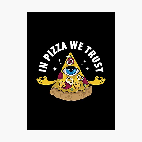 Item preview, In Pizza We Trust designed and sold by spacedowl.