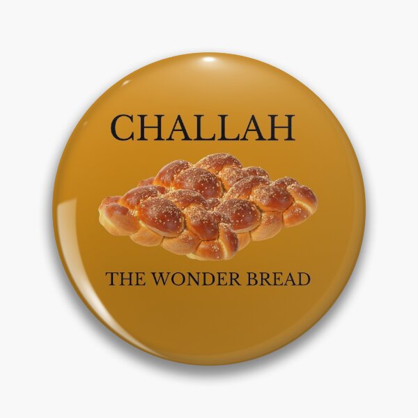 Item preview, Challah The Wonder Bread, Happy Hanukah, Shabbat designed and sold by JoesCornerStore.