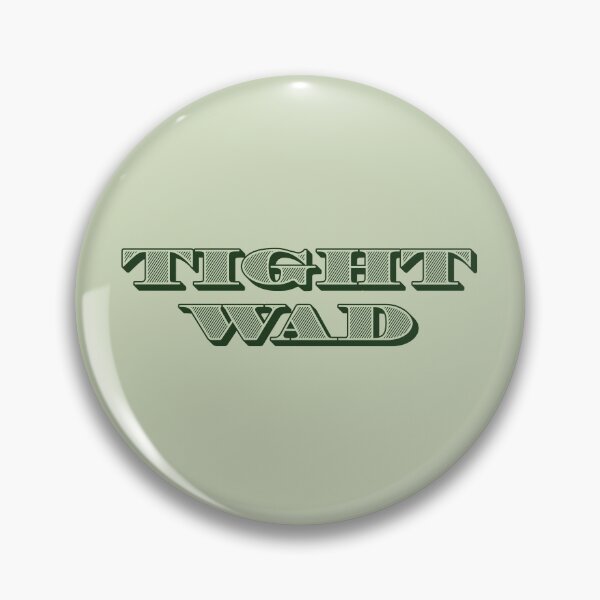 Item preview, Tight Wad designed and sold by garzonetto.
