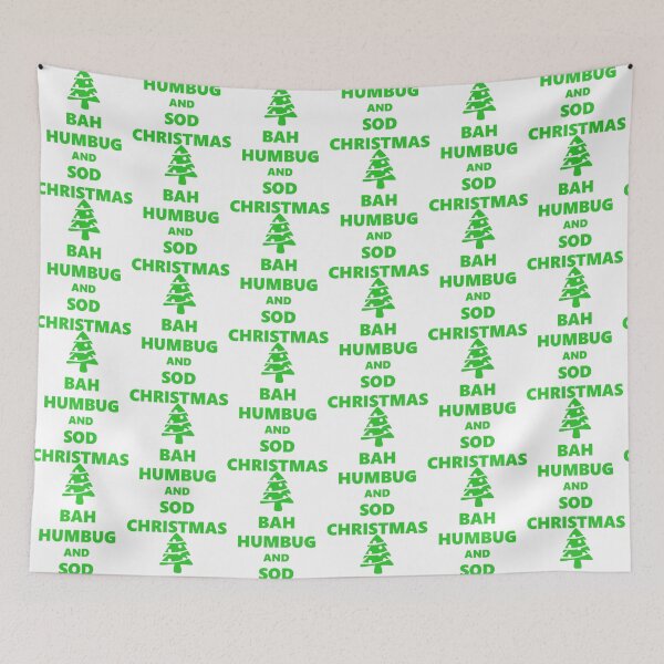 Item preview, Bah Humbug And Sod Xmas designed and sold by TeeHunter.