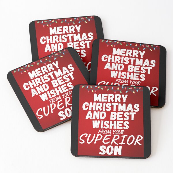Item preview, Merry Christmas And Best Wishes From Your Superior Son Funny Phrase designed and sold by S-JDesigns.