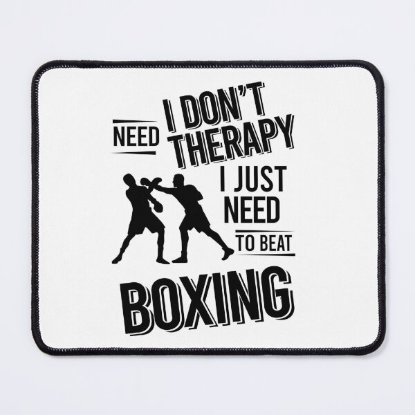 Item preview, I don't need therapy i just need to beat Boxing designed and sold by Vanthuandesign.
