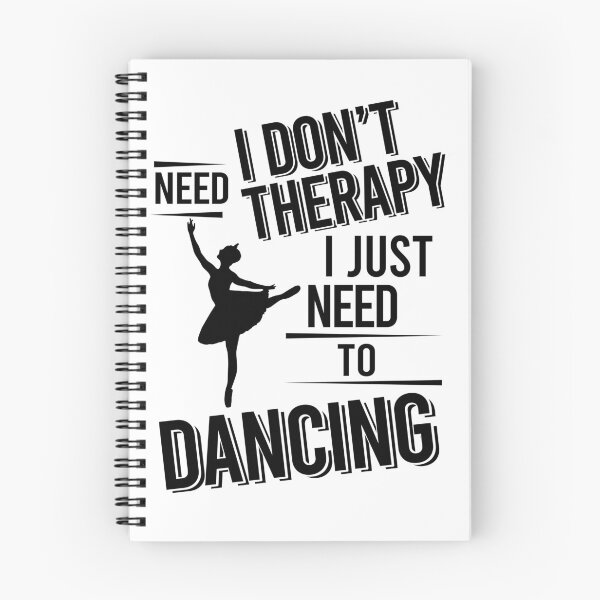 Item preview, I don't need therapy i just need to Dancing designed and sold by Vanthuandesign.