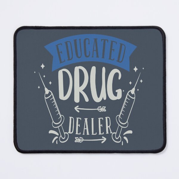 Item preview, Educated Drug Dealer designed and sold by FOX1999-Design.