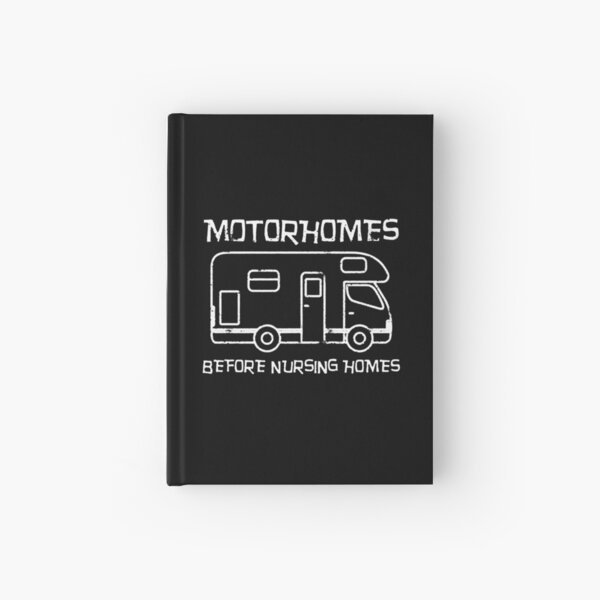Item preview, Motorhomes Before Nursing Homes designed and sold by pirategraphic3.