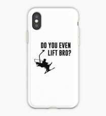 Bro, Do You Even Ski Lift? iPhone Case