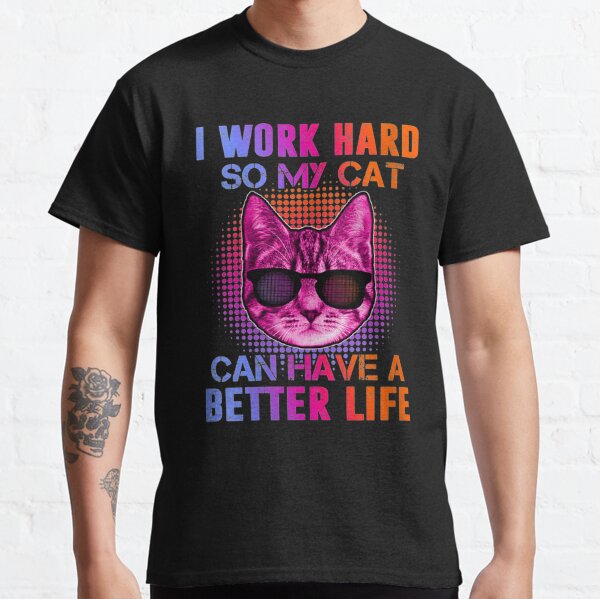 I Work Hard Cat Better Life Funny Animal Quote Socks by EnvyArt