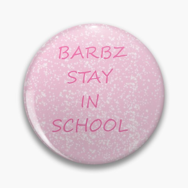 Item preview, Barbz stay in school  designed and sold by purplewings03.