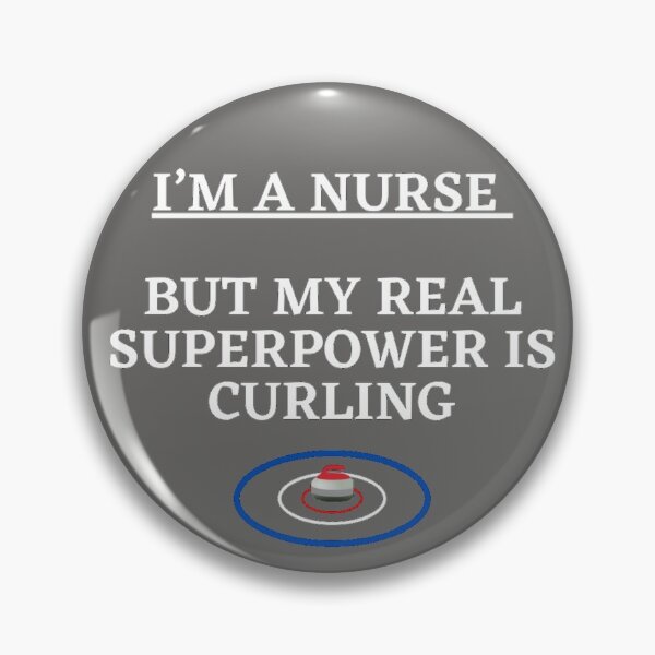 Item preview, I’m a Nurse, But my Real Superpower is Curling designed and sold by VJKTees.