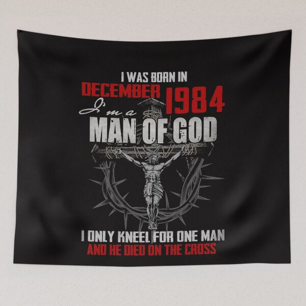 Item preview, 1984_DECEMBER GUY I'M A MAN OF GOD I ONLY KNEEL FOR ONE MAN AND HE DIED ON THE CROSS designed and sold by TheModernGeekSt.