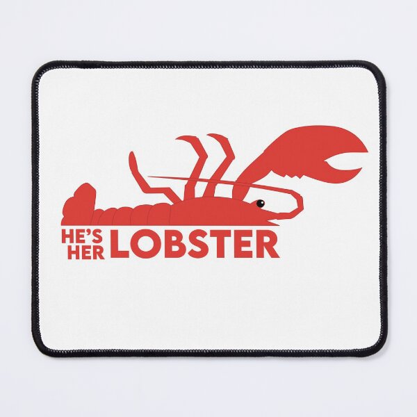 Item preview, He's Her Lobster designed and sold by Movie House.