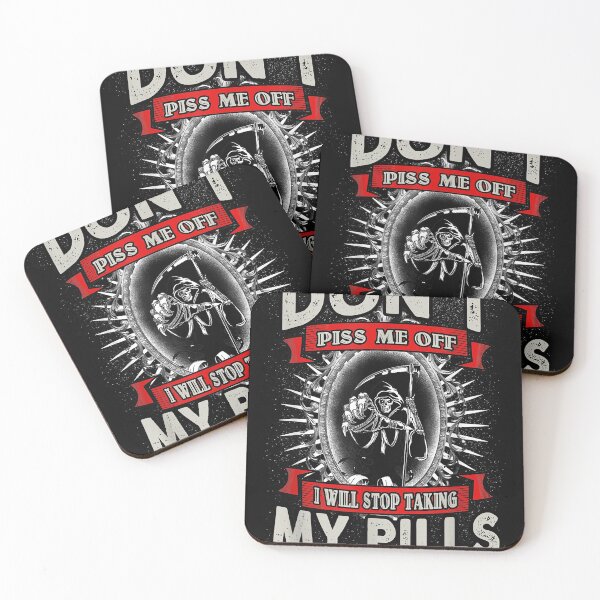 Item preview, Skull Death Don't Piss Me Off I'll Stop Taking My Pills Gift designed and sold by lakismorto.