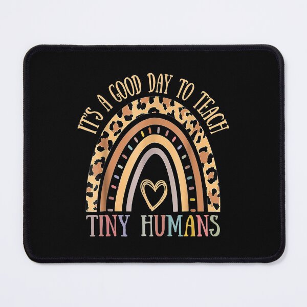 Item preview, Its Good Day Teach Tiny Humans Leopard Rainbow Teacher designed and sold by maudean.