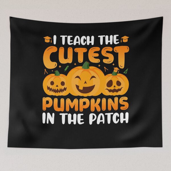 Item preview, I Teach The Cutest Pumpkin In The Patch designed and sold by Fabvity.