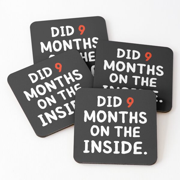 Item preview, DID 9 MONTHS ON THE INSIDE designed and sold by MohitJain1109.