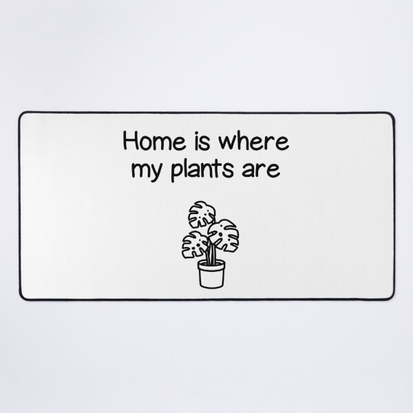 Item preview, Plant quote ”Home is where my plants are” (black & white) designed and sold by lisaedlund.
