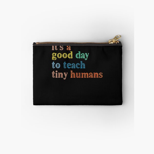 Item preview,  Its Good Day Teach Tiny Humans Funny Teachers designed and sold by maudean.