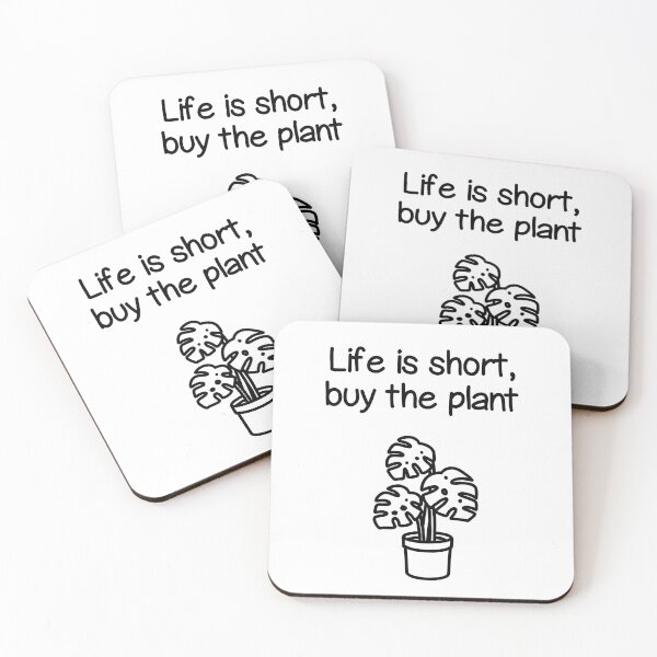 Item preview, Plant quote ”Life is short, buy the plant” (black & white) designed and sold by lisaedlund.
