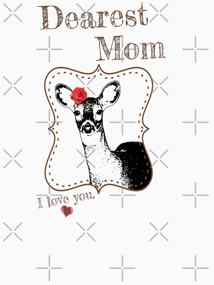 Deer Mom - I love my dear family by LittleMissTyne
