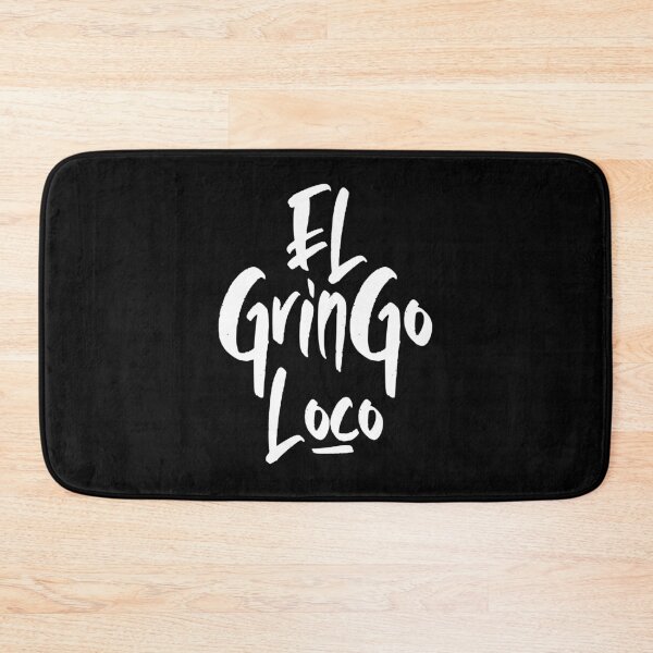 Item preview, El Gringo Loco The Crazy Gringo Spanish designed and sold by Legit Hooligan.