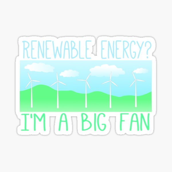 Item preview, Big fan of renewable energy designed and sold by Caretta.