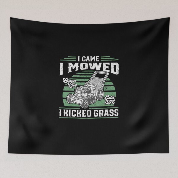 Item preview, I Came I Mowed I Kicked Grass Funny Lawn Mower For Dad designed and sold by HanneloreJordan.