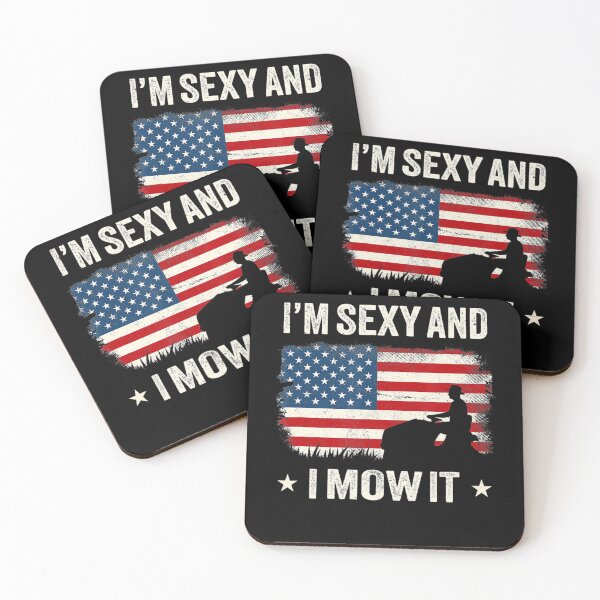 Item preview, Im Sexy And I Mow It American Lawn Mowing Landscaping designed and sold by HanneloreJordan.