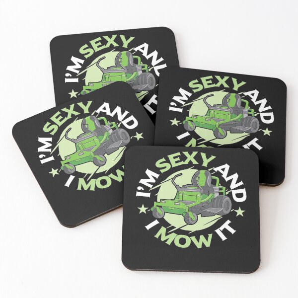 Item preview, Im Sexy And I Mow It Funny Lawn Mowing Service designed and sold by HanneloreJordan.