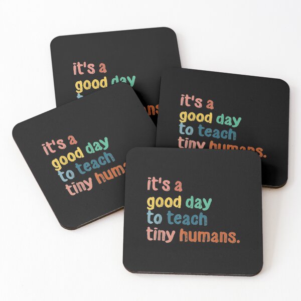 Item preview,  Its Good Day Teach Tiny Humans Funny Teachers designed and sold by angelata.