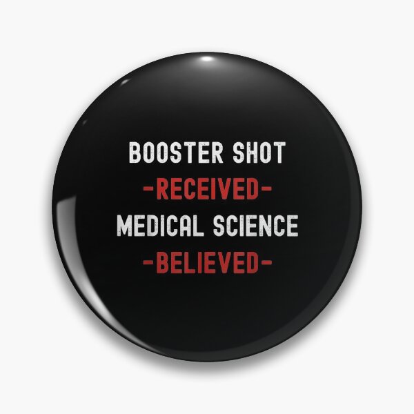 Item preview,  Booster Shot Received Medical Science Believed Funny Vaccine designed and sold by angelata.